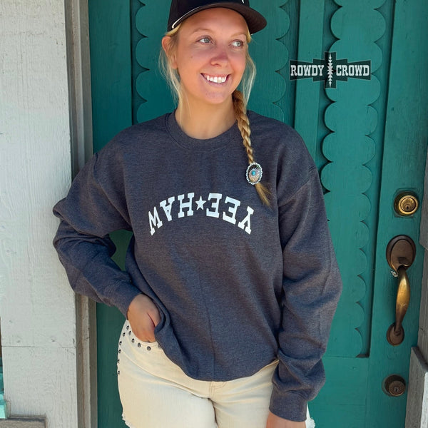 Yeehaw Sweatshirt