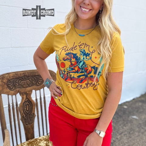 Ride 'Em Cowboy Tee